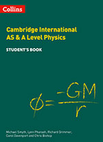 Cambridge International AS & A Level Physics front cover (Collins)